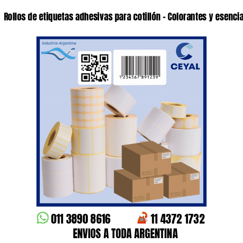 Rollos de etiquetas adhesivas para cotillón – Colorantes y esencias