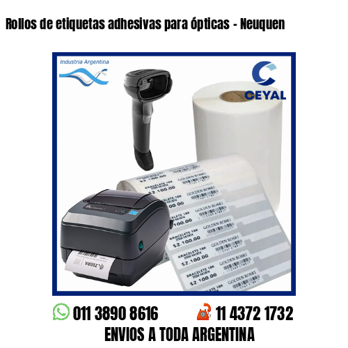 Rollos de etiquetas adhesivas para ópticas – Neuquen