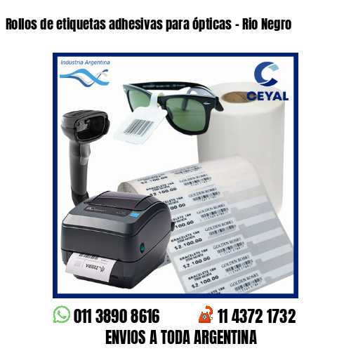 Rollos de etiquetas adhesivas para ópticas – Rio Negro