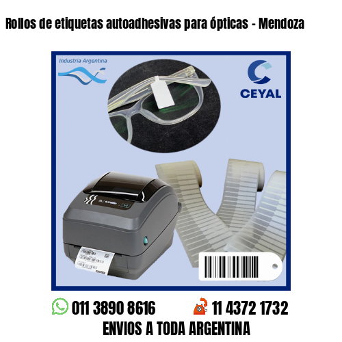 Rollos de etiquetas autoadhesivas para ópticas – Mendoza