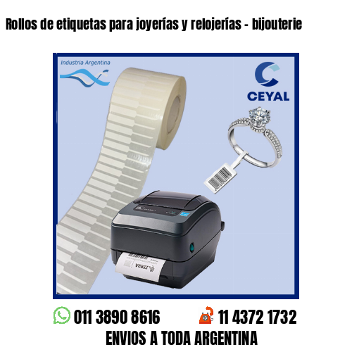 Rollos de etiquetas para joyerías y relojerías – bijouterie