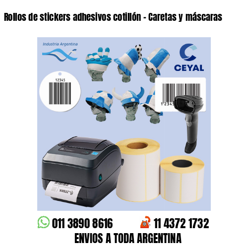Rollos de stickers adhesivos cotillón – Caretas y máscaras