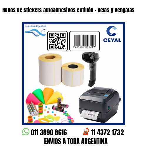 Rollos de stickers autoadhesivos cotillón – Velas y vengalas