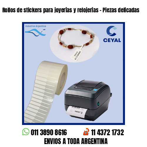 Rollos de stickers para joyerías y relojerías – Piezas delicadas