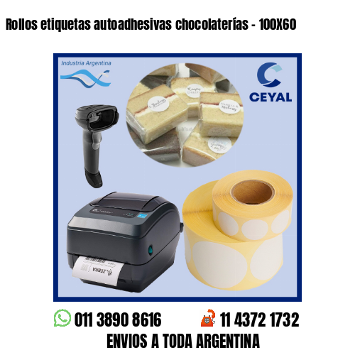 Rollos etiquetas autoadhesivas chocolaterías – 100X60