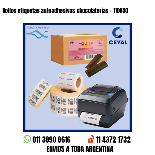 Rollos etiquetas autoadhesivas chocolaterías – 110X50