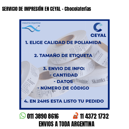 SERVICIO DE IMPRESIÓN EN CEYAL – Chocolaterías