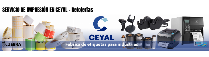 SERVICIO DE IMPRESIÓN EN CEYAL - Relojerías