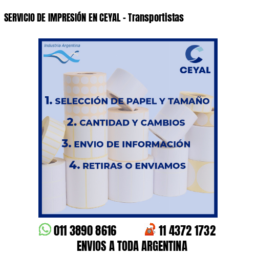 SERVICIO DE IMPRESIÓN EN CEYAL – Transportistas
