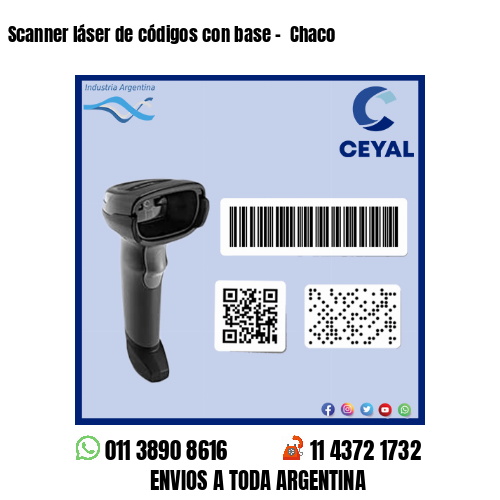 Scanner láser de códigos con base –  Chaco