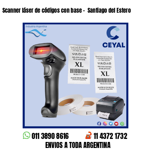 Scanner láser de códigos con base –  Santiago del Estero
