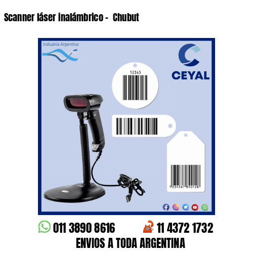 Scanner láser inalámbrico –  Chubut