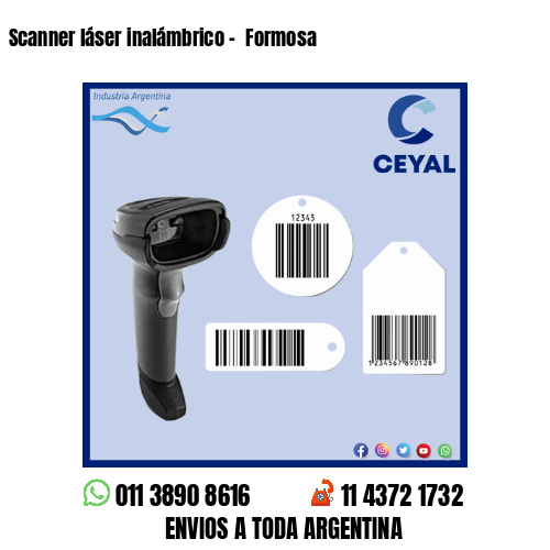 Scanner láser inalámbrico –  Formosa