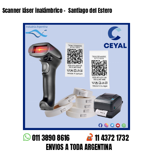 Scanner láser inalámbrico –  Santiago del Estero