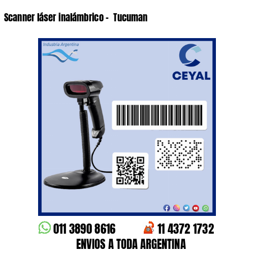 Scanner láser inalámbrico –  Tucuman