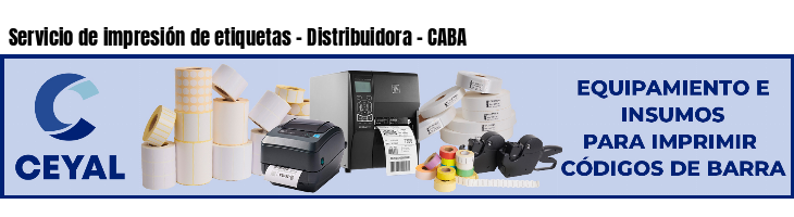 Servicio de impresión de etiquetas - Distribuidora - CABA