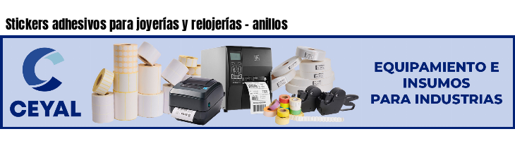 Stickers adhesivos para joyerías y relojerías - anillos