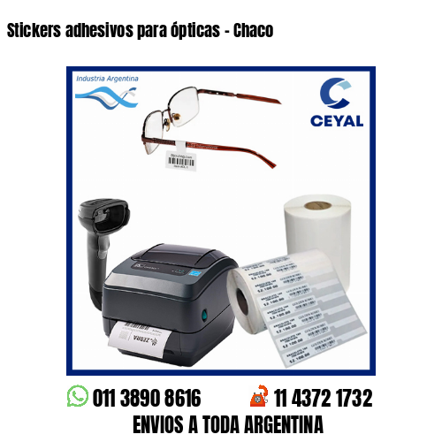 Stickers adhesivos para ópticas – Chaco