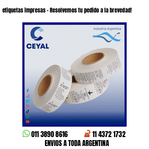 etiquetas impresas – Resolvemos tu pedido a la brevedad!