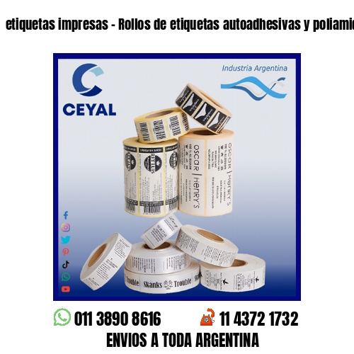 etiquetas impresas – Rollos de etiquetas autoadhesivas y poliamida