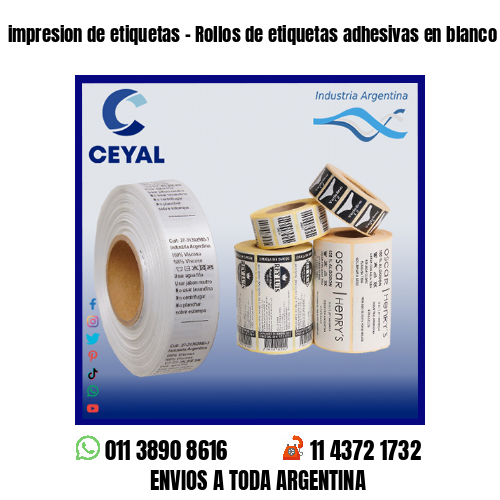 impresion de etiquetas – Rollos de etiquetas adhesivas en blanco