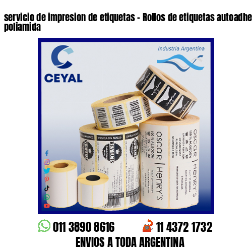 servicio de impresion de etiquetas – Rollos de etiquetas autoadhesivas y poliamida