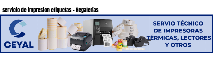 servicio de impresion etiquetas - Regalerías