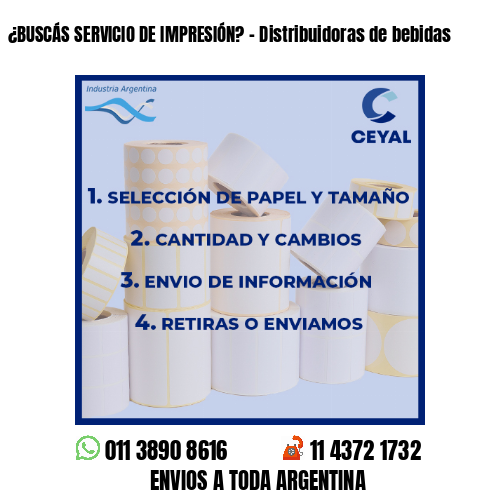 ¿BUSCÁS SERVICIO DE IMPRESIÓN? – Distribuidoras de bebidas