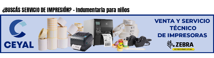 ¿BUSCÁS SERVICIO DE IMPRESIÓN? - Indumentaria para niños