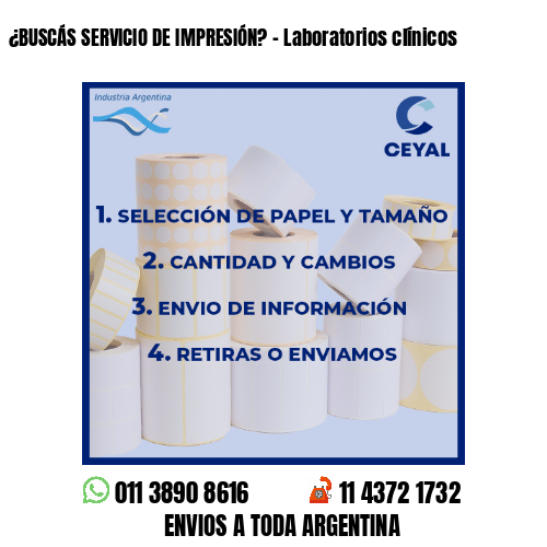 ¿BUSCÁS SERVICIO DE IMPRESIÓN? – Laboratorios clínicos