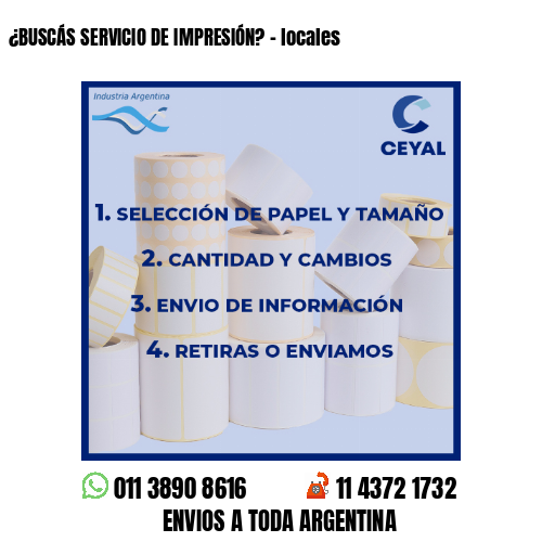 ¿BUSCÁS SERVICIO DE IMPRESIÓN? – locales