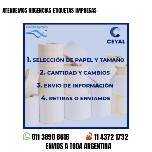 ATENDEMOS URGENCIAS ETIQUETAS IMPRESAS