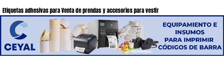 Etiquetas adhesivas para Venta de prendas y accesorios para vestir