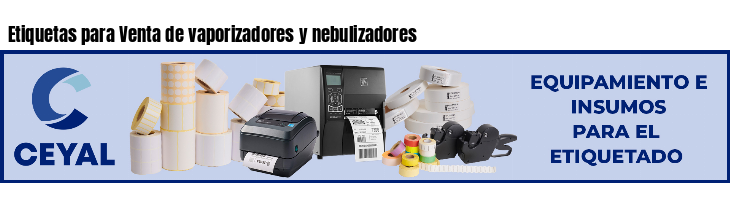 Etiquetas para Venta de vaporizadores y nebulizadores