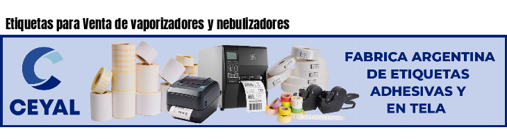Etiquetas para Venta de vaporizadores y nebulizadores