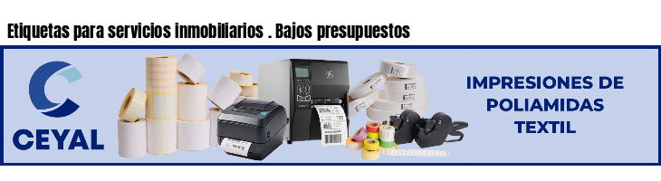 Etiquetas para servicios inmobiliarios . Bajos presupuestos