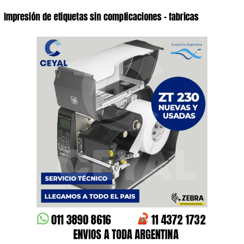 Impresión de etiquetas sin complicaciones - fabricas