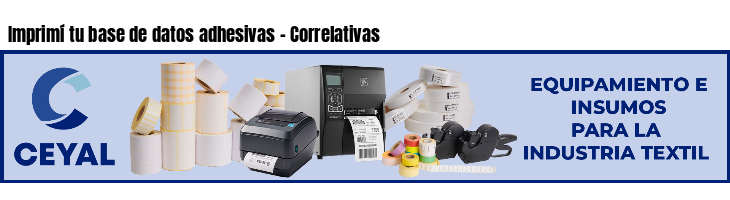 Imprimí tu base de datos adhesivas - Correlativas