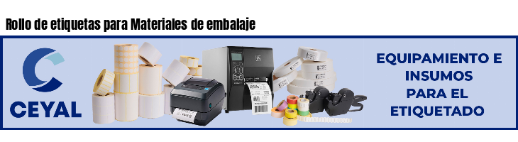 Rollo de etiquetas para Materiales de embalaje