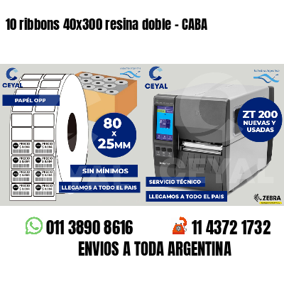 10 ribbons 40x300 resina doble - CABA