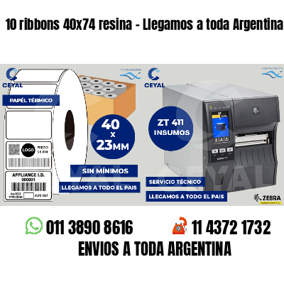 10 ribbons 40x74 resina - Llegamos a toda Argentina