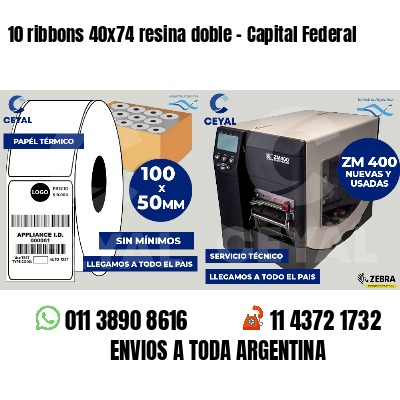 10 ribbons 40x74 resina doble - Capital Federal
