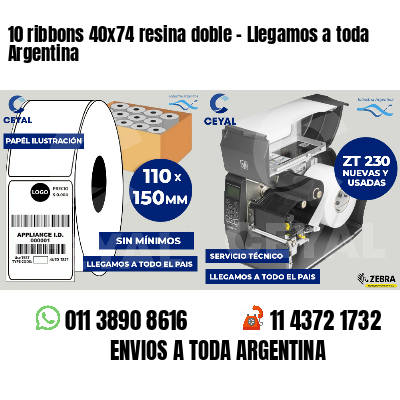 10 ribbons 40x74 resina doble - Llegamos a toda Argentina