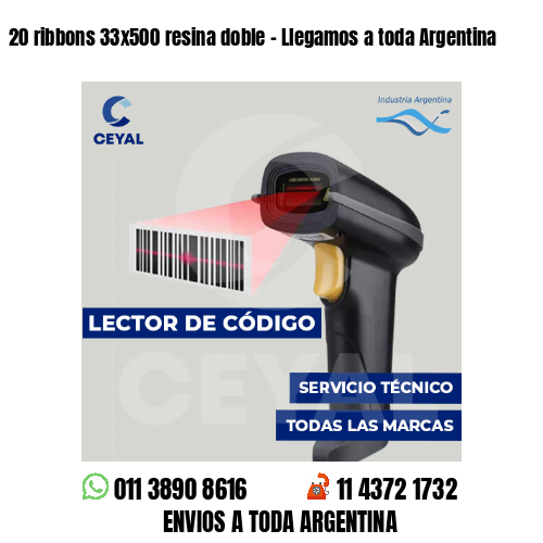 20 ribbons 33x500 resina doble - Llegamos a toda Argentina