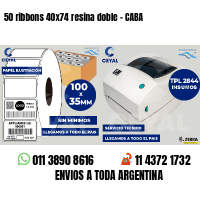 50 ribbons 40x74 resina doble - CABA