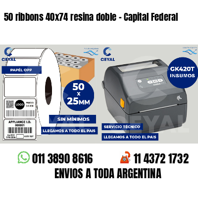 50 ribbons 40x74 resina doble - Capital Federal