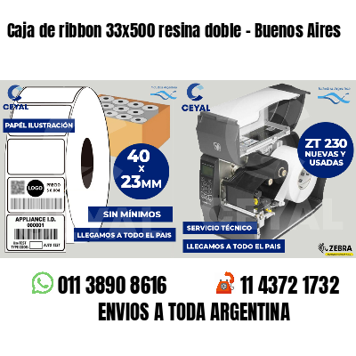 Caja de ribbon 33x500 resina doble - Buenos Aires