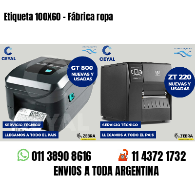 Etiqueta 100X60 - Fábrica ropa