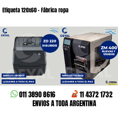Etiqueta 120x60 - Fábrica ropa
