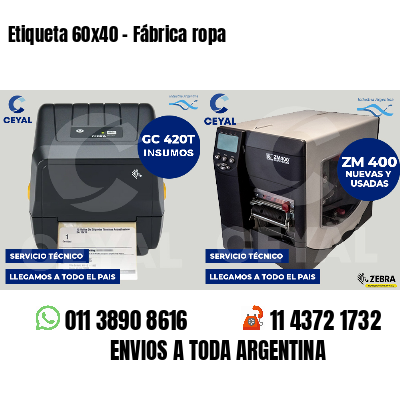 Etiqueta 60x40 - Fábrica ropa
